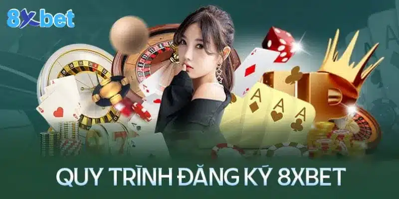8xBet - Trang chủ nhà cái hàng đầu đến từ Châu Âu 28 quy trình đăng ký và đăng nhập 8xbet